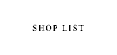 SHOP LIST